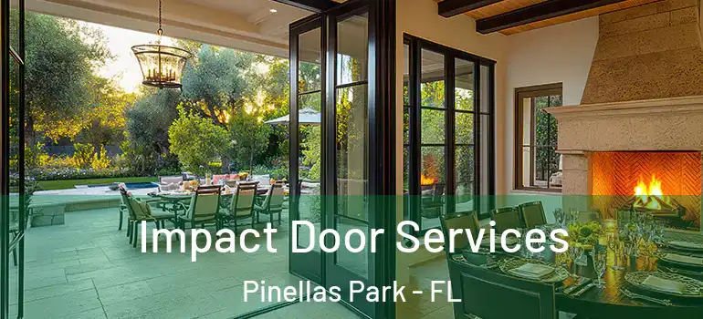 Impact Door Services Pinellas Park - FL