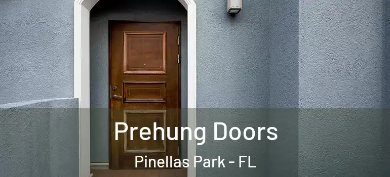 Prehung Doors Pinellas Park - FL