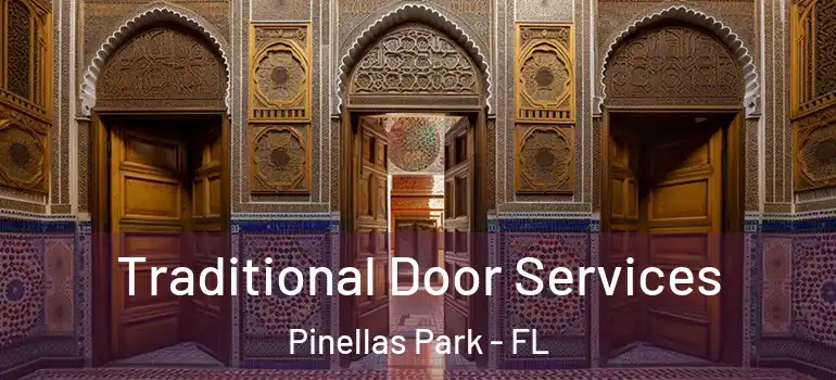  Traditional Door Services Pinellas Park - FL